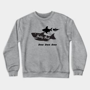 Daddy Shark Doo Doo Doo Crewneck Sweatshirt